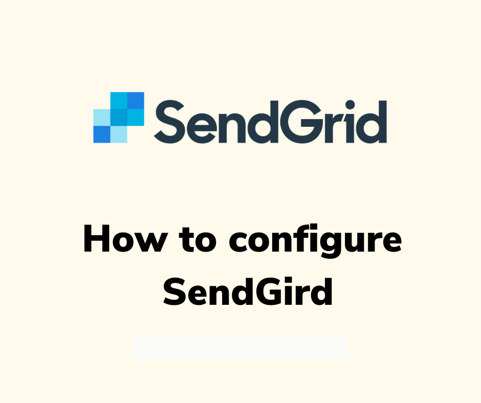 How to configure Sendgrid | Warmy.io. Step-by-step guide