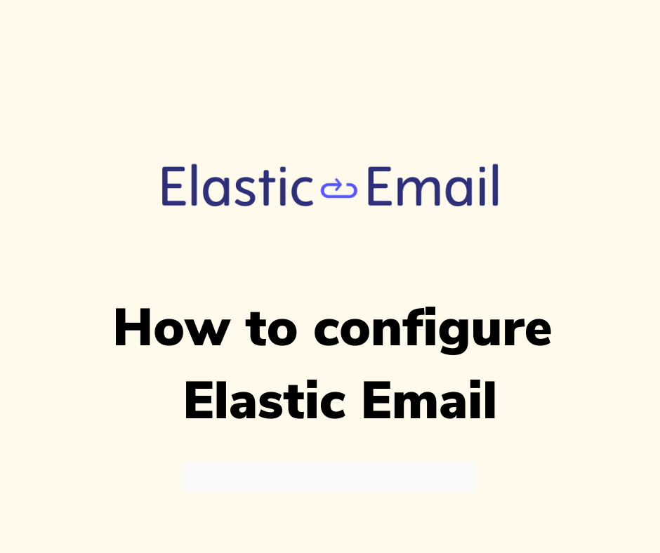 How to configure Elastic Email? | Warmy.io